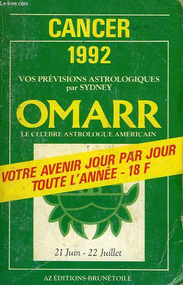 GUIDES ASTROLOGIQUES POUR 1992 - CANCER 22 JUIN 22 JUILLETS