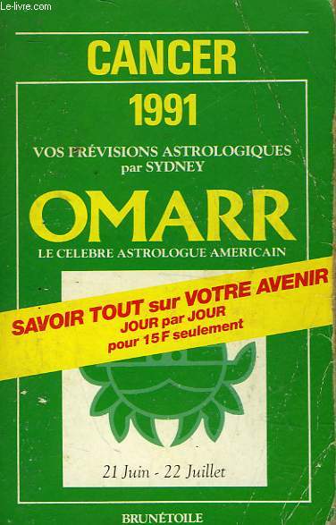 GUIDES ASTROLOGIQUES POUR 1991 - CANCER 22 JUIN 22 JUILLETS