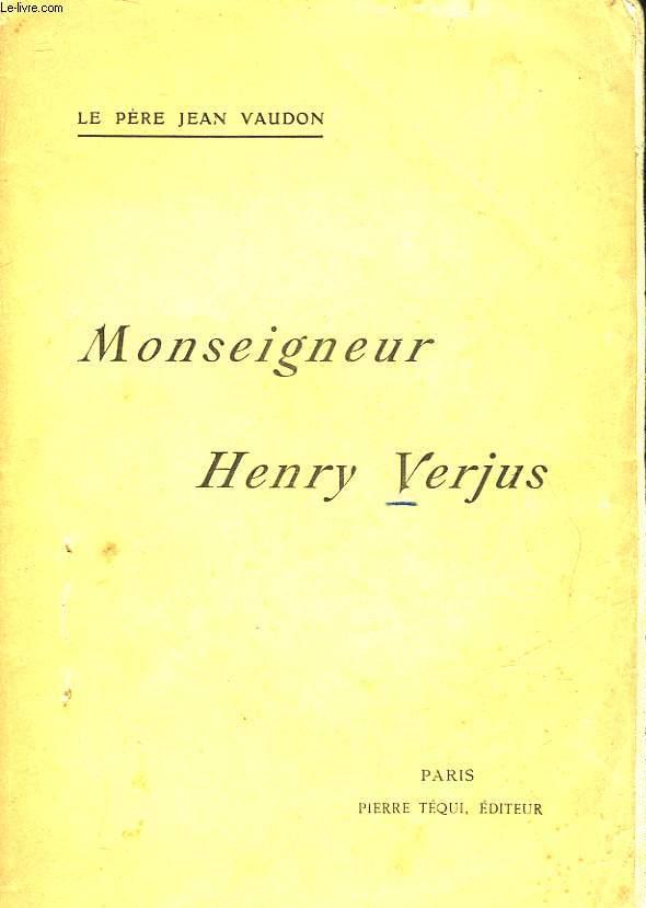 MONSEIGNEUR HENRY VERJUS
