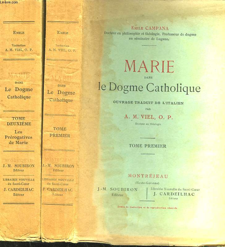 MARIE DANS LES DOGME CATHOLIQUES - 2 TOMES