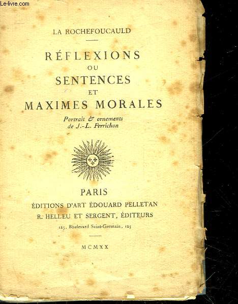 REFLEXIONS OU SENTENCES ET MAXIMES MORALES