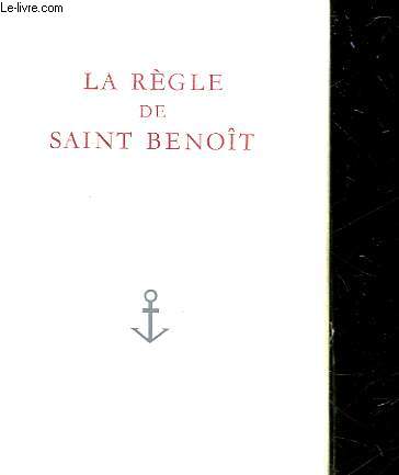 LE REGLE DE SAINT BENOIT