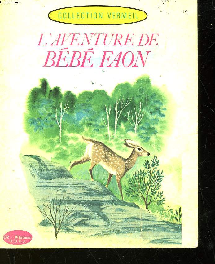 L'AVENTURE DE BEBE FAON