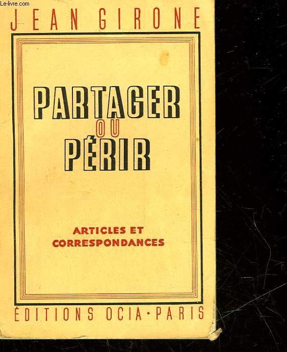 PARTAGER OU PERIR