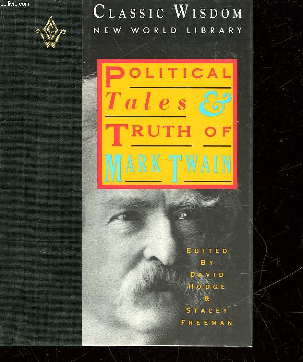 POLITICAL TALES & TRUTH OF MARK TWAIN