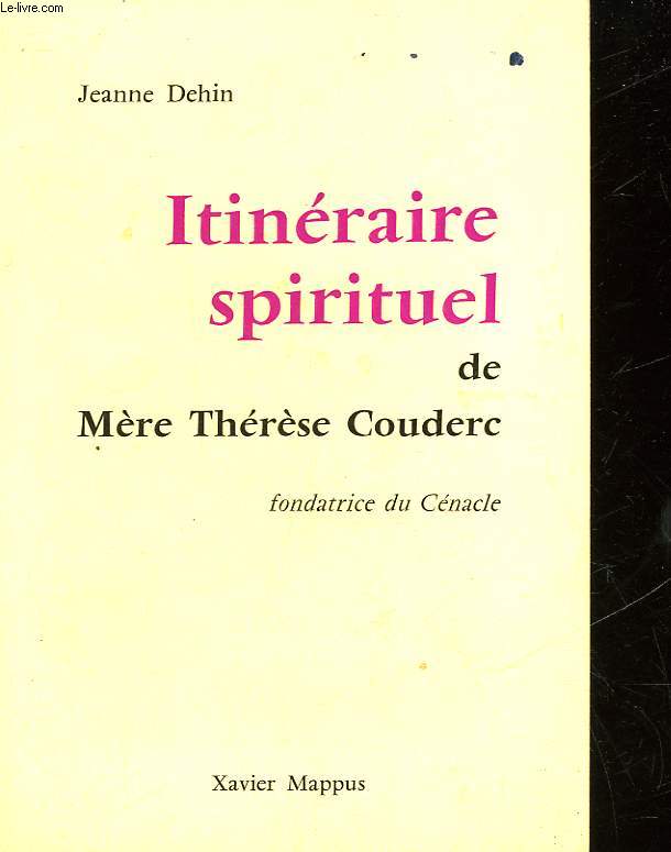 ITINERAIRE SPIRITUEL DE MERE THERESE COUDERC
