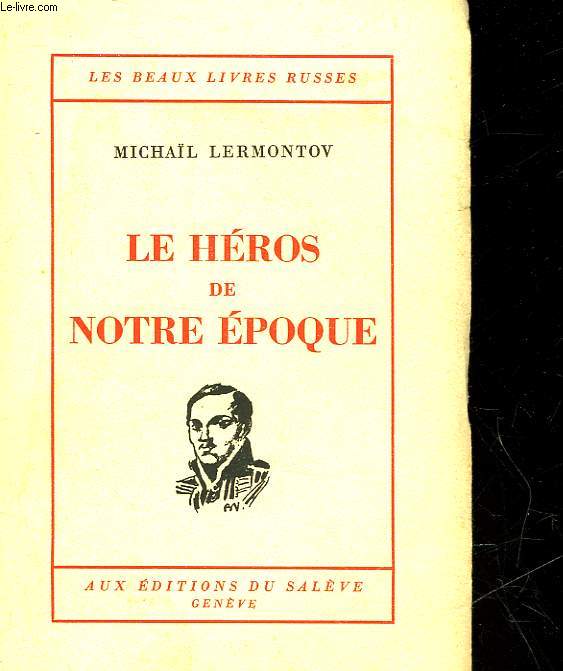 LE HEROS DE NOTRE EPOQUE