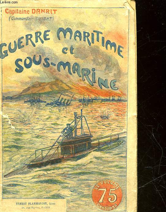 GUERRE MARITIME ET SOUS-MARINE