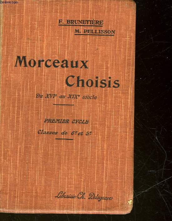 MORCEAUX CHOISIS DE PROSE ET DE POESIE DU 16 ET 19 SIECLE