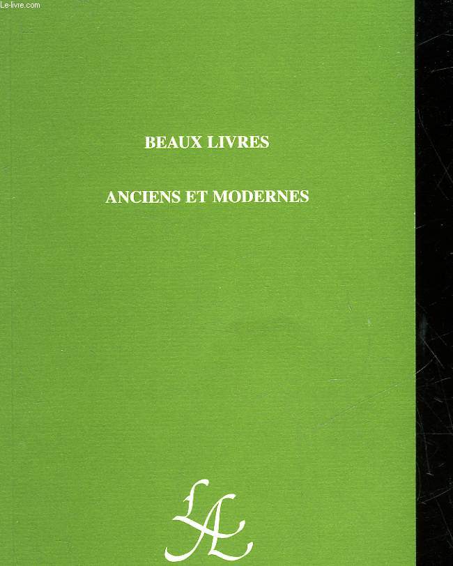 BEAUX LIVRES - ANCIENS ET MODERNES