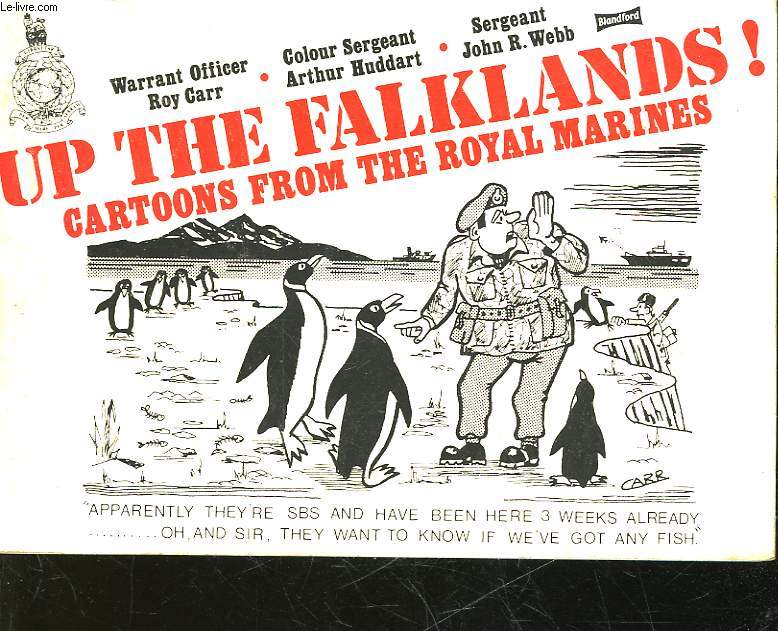 UP THE FALKLANDS ! CARTOONS FROM THE ROYAL MARINES