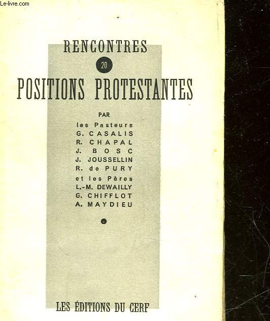 RENCONTRE - 20 - POSITIONS PROTESTANTES