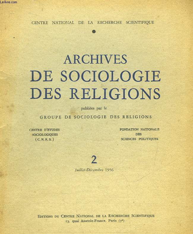 ARCHIVES DE SOCIOLOGIE DE SRELIGIONS - 2 - JUILLET - DECEMBRE 1956