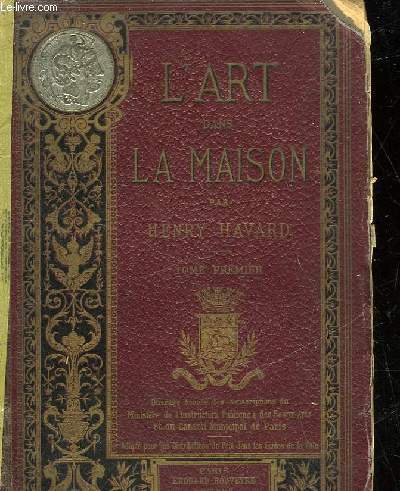 L'ART DANS LA MAISON - GRAMMAIRE DE L'AMEUBLEMENT -