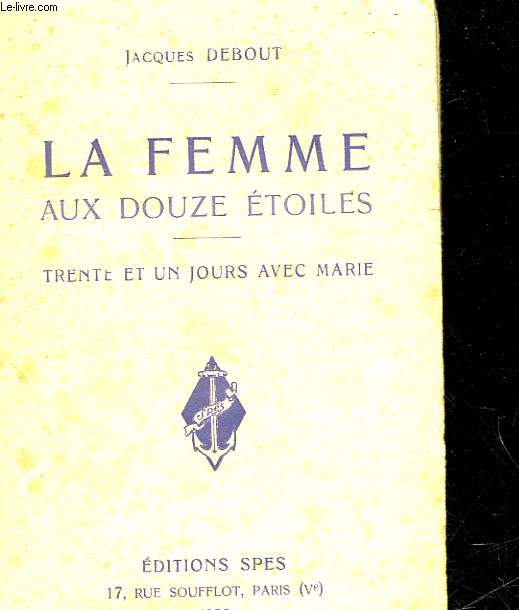 LA FEMME AUX DOUZE ETOILES - 31 JOURS AVEC MARIE