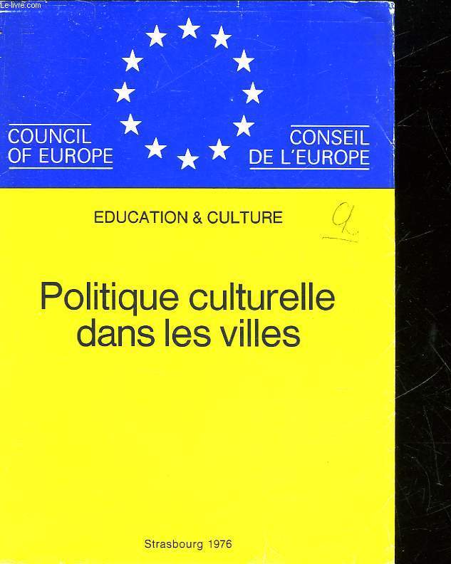 LES POLITIQUES CULTURELLES DES VILLES