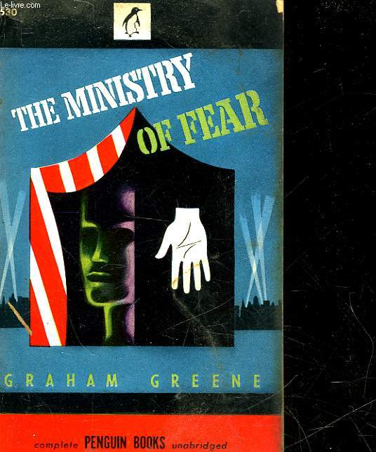 THE MINISTRY OF FEAR