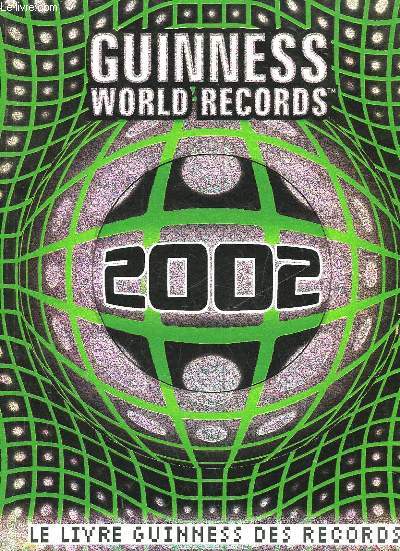 GUINNESS WORLD RECORDS 2002