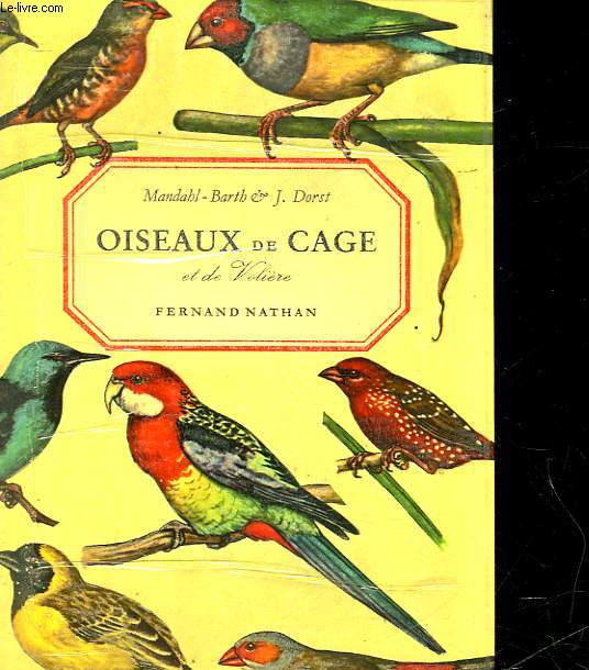 OISEAUX DE CAGE ET DE VOILIERE