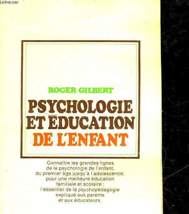 PSYCHOLOGIE ET EDUCATION DE L'ENFANT