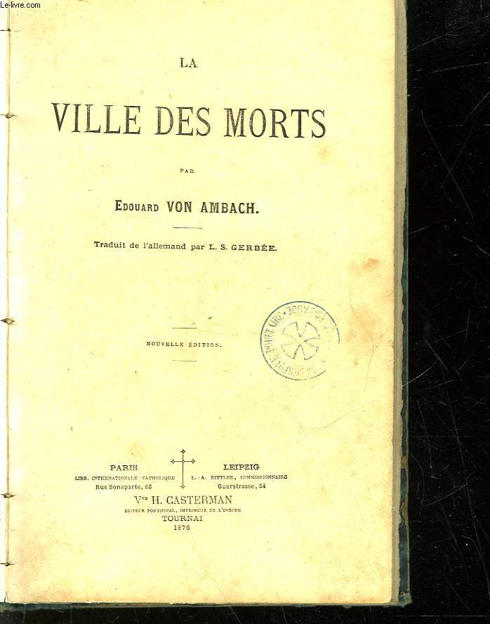 LA VILLE DES MORTS