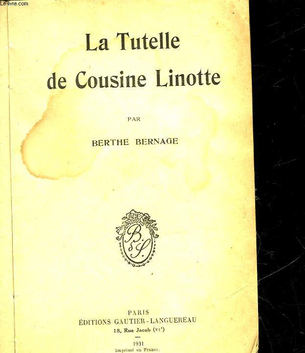 LA TUTELLE DE COUSINE LINOTTE