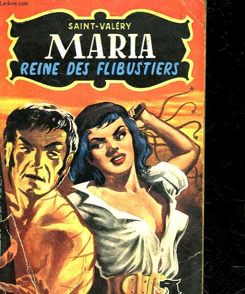 MARIA - REINE DES FLIBUSTIERS