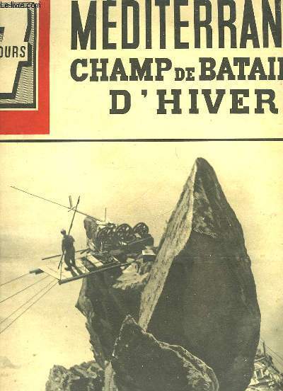 7 JOURS - MEDITERRANEE CHAMP DE BATAILLE D'HIVER