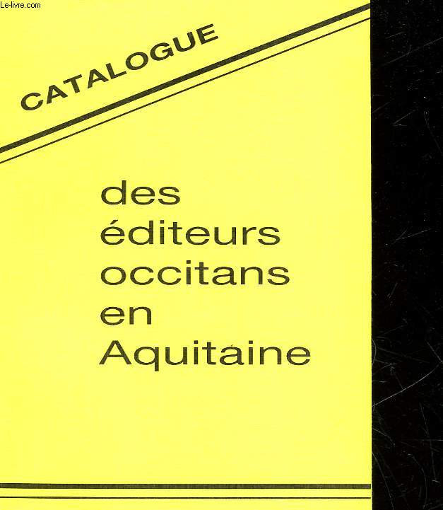 CATALOGUE DES EDITEURS OCCITANS EN AQUITAINE
