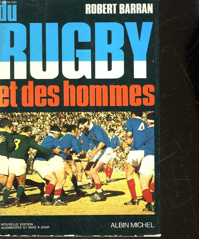 DU RUGBY ET DES HOMMES