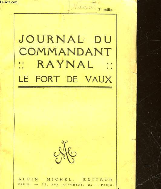JOURNAL DU COMMANDANT RAYNAL - LE FORT DE VAUX