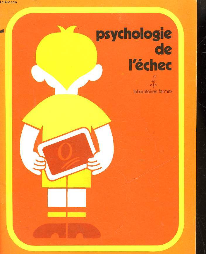 PSYCHOLOGIE DE L'ECHEC