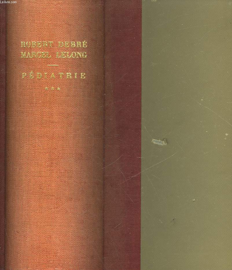 PEDIATRIE - TOME 3