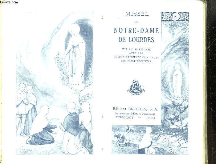 MISSEL DE NOTRE DAME DE LOURDES
