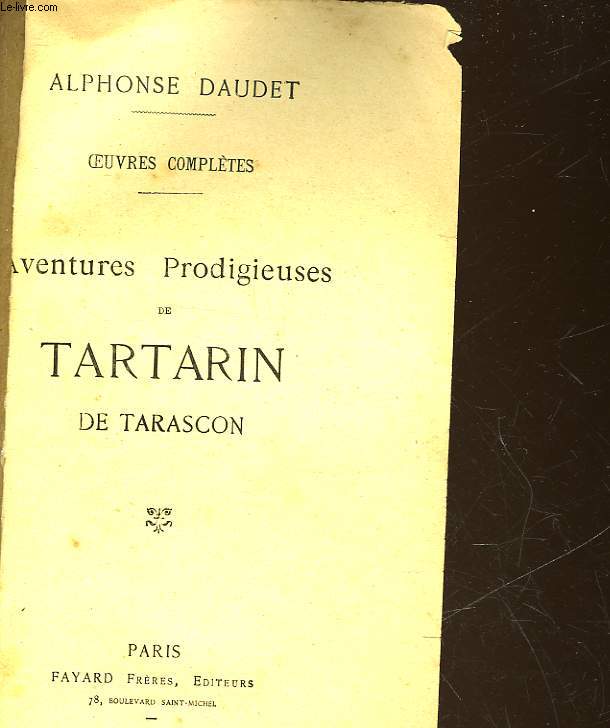 OEUVRES COMPLETES - AVENTURES PRODIGIEUSES DE TARTARIN DE TARASCON