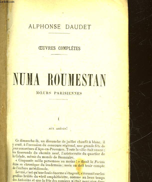 OEUVRES COMPLETES - NUMA ROUMESTAN - MOEURS PARISIENNES - SUIVI DE - CONTES DU LUNDI