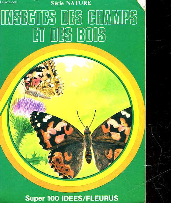 INSECTES DES CHAMPS ET DES BOIS