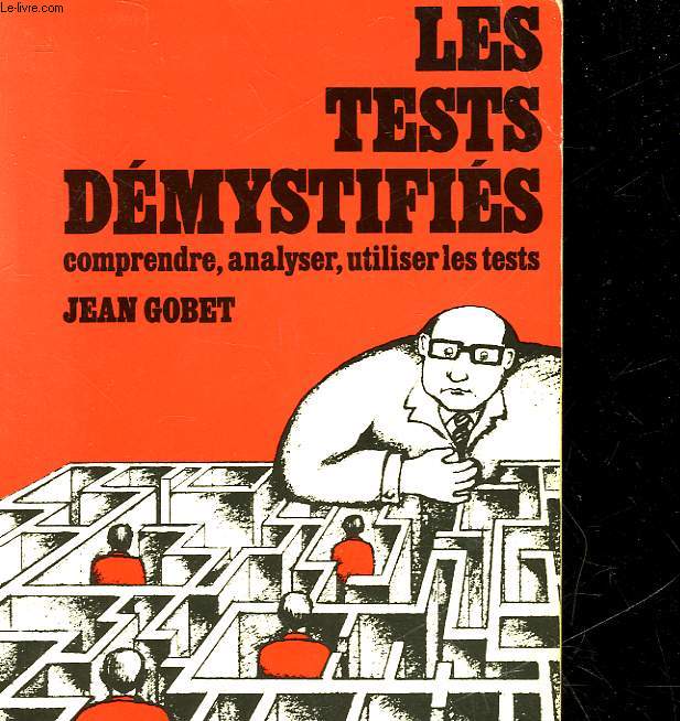 LES TESTS DEMYSTIFIES