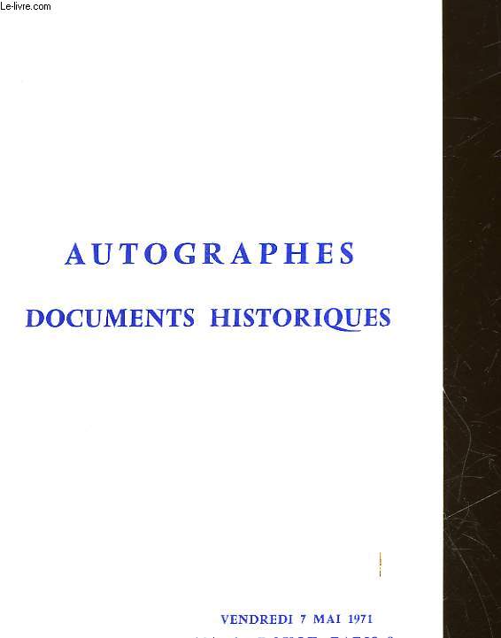 CATALOGUE - AUTOGRAPHES DOCUMENTS HISTORIQUE