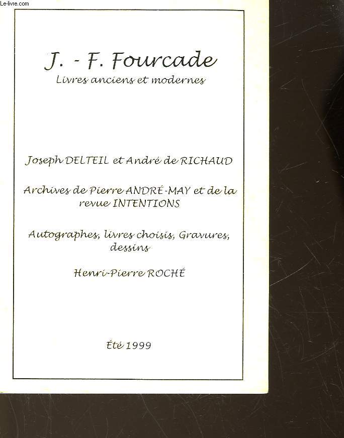 CATALOGUE - J. F. FOURCADE - LIVRES ANCIENS ET MODERNES