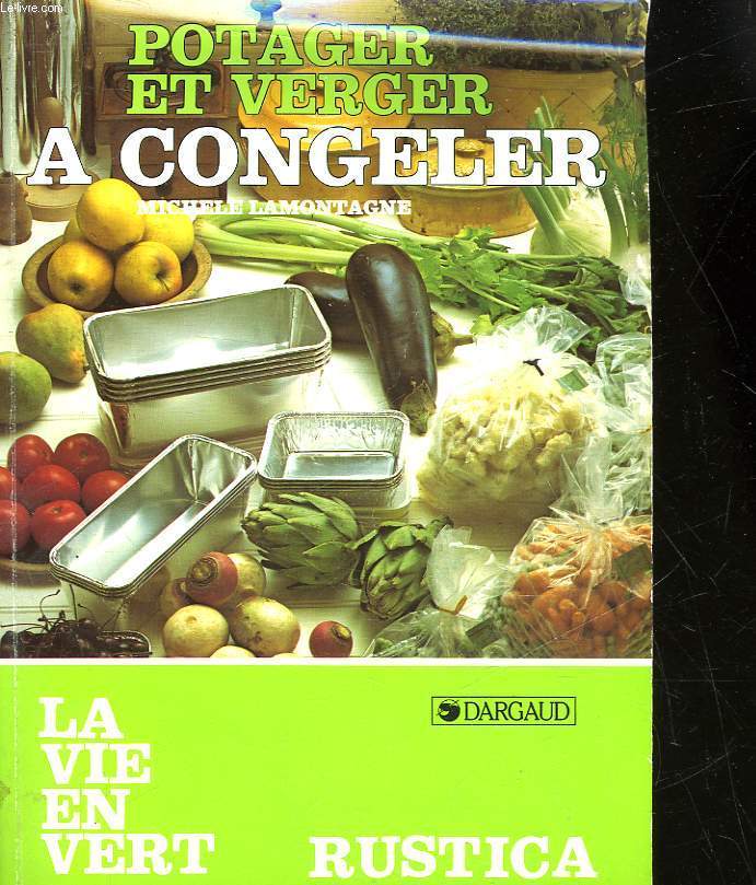 POTAGER ET VERGER A CONGELER