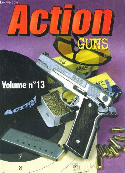 ACTION GUNS- VOLUME N13 - N 210 - 211 - 212 - 213 -214