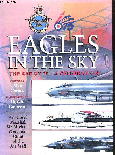 EAGLES IN THE SKY - THE RAF AT 75 - A CELEBRATIONMAINSTRAGOM08/054EAGKLES IN THE SKY - THE RAF AT 75 - A CELEBRATION