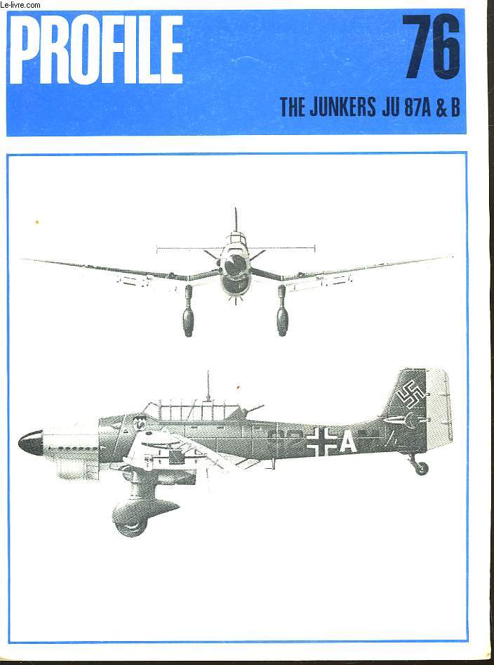 PROFILE - N76 - THE JUNKERS JU 87A & B
