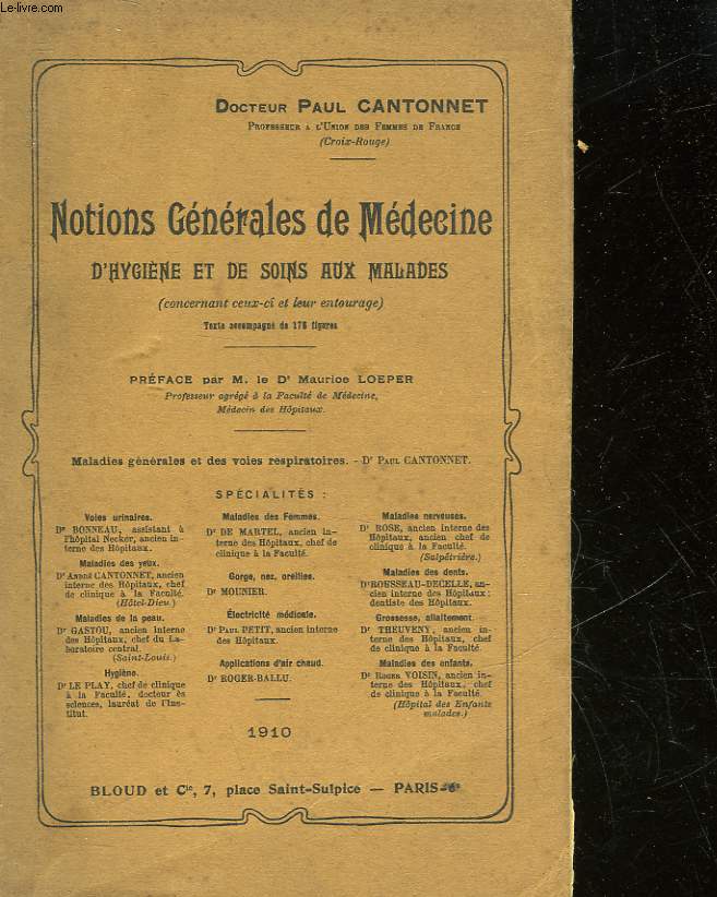 NOTIONS GENERALES DE MEDECINE D'HYGIENE ET DE SOINS AUX MALADES CONCERNANT CEUX-CI ET LEUR ENTOURAGE