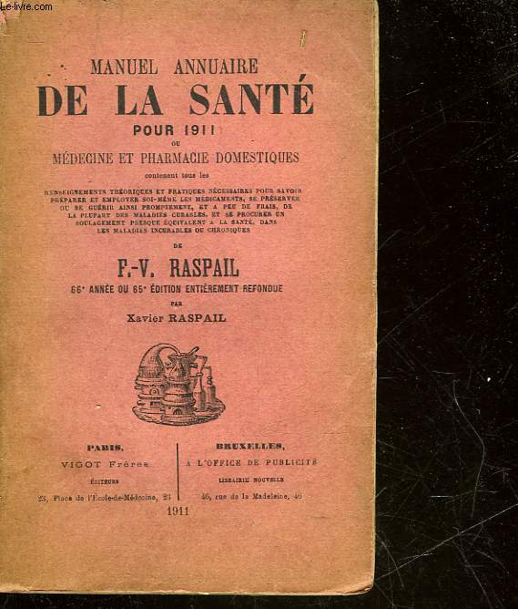 MANUAIRE DE LA SANTE POUR 1911 OU MEDECINE ET PHARMACIE DOMESTIQUE