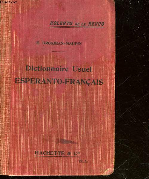 DICTIONNAIRE USUEL ESPERANTO-FRANCAIS