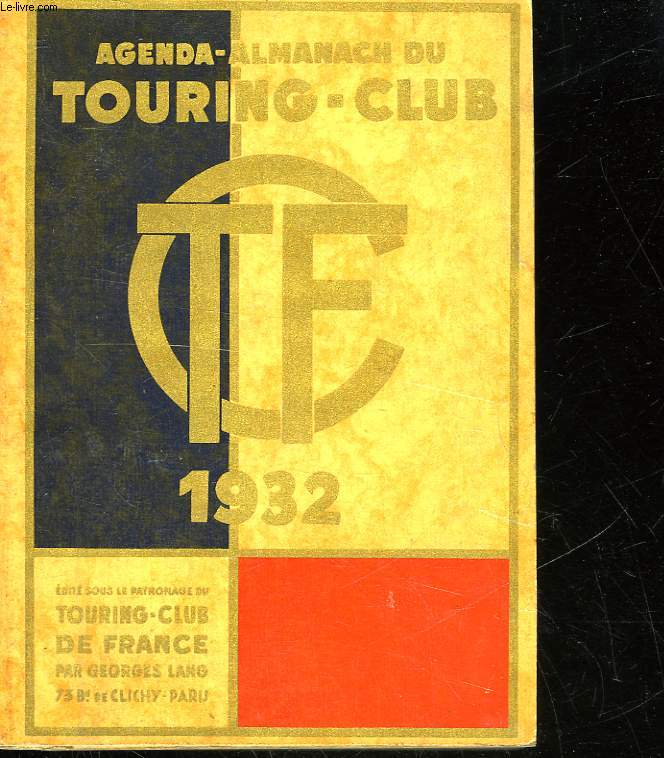 AGENDA-ALMANACH DU TOURING-CLUB 1932