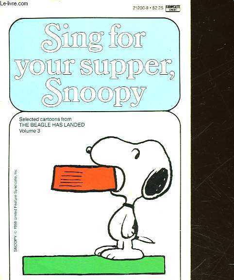 SING FOR YOUR SUPPER, SNOOPY