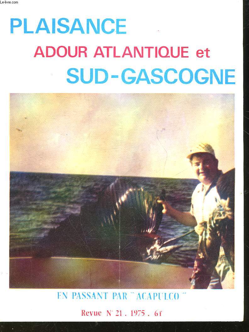 PLAISSANCE ADOUR ATLANTIQUE ET SUF-GASCOGNE - N21